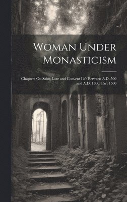 Woman Under Monasticism 1