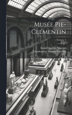 Muse Pie-Clmentin; Volume 5 1