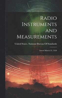 bokomslag Radio Instruments and Measurements