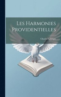 bokomslag Les Harmonies Providentielles