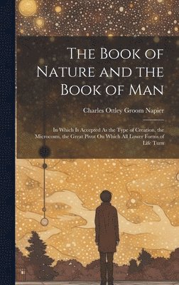 bokomslag The Book of Nature and the Book of Man