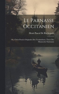 bokomslag Le Parnasse Occitanien