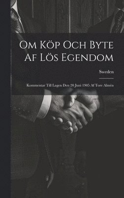 Sweden - Om Köp Och Byte Af Lös Egendom, Inbunden