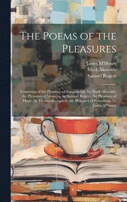 The Poems of the Pleasures 1