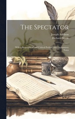 Richard Steele, Joseph Addison - Spectator, Inbunden