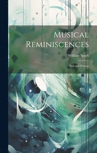 bokomslag Musical Reminiscences