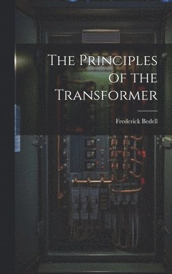 Principles of the Transformer