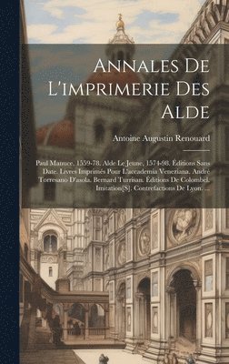 bokomslag Annales De L'imprimerie Des Alde