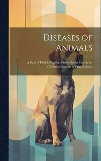 bokomslag Diseases of Animals