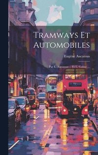 bokomslag Tramways Et Automobiles