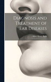 bokomslag Diagnosis and Treatment of Ear Diseases