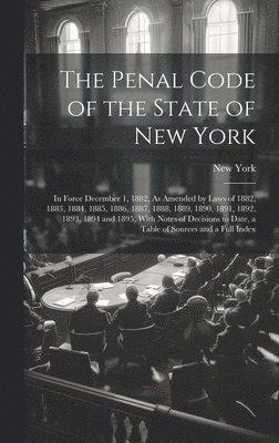 The Penal Code of the State of New York 1