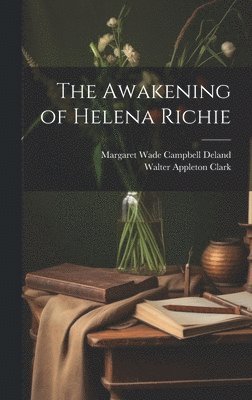The Awakening of Helena Richie 1