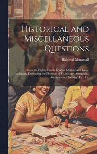 bokomslag Historical and Miscellaneous Questions