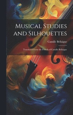 Musical Studies and Silhouettes
