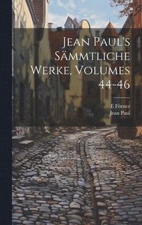 bokomslag Jean Paul's Smmtliche Werke, Volumes 44-46