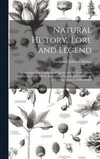 bokomslag Natural History, Lore and Legend