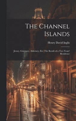 The Channel Islands 1