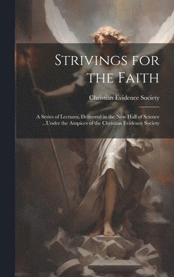 Strivings for the Faith, Inbunden