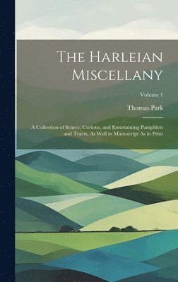 Thomas Park - Harleian Miscellany, Inbunden