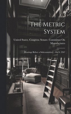 The Metric System 1