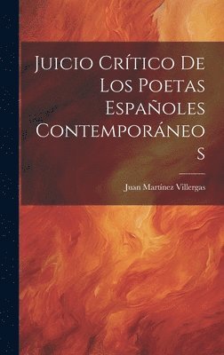 bokomslag Juicio Crtico De Los Poetas Espaoles Contemporneos