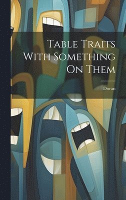 Table Traits With Something On Them 1