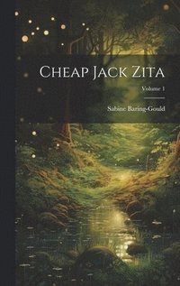 bokomslag Cheap Jack Zita; Volume 1