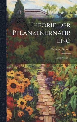 Theorie Der Pflanzenernhrung 1