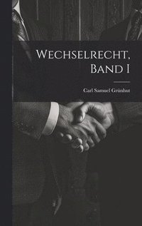 bokomslag Wechselrecht, Band I