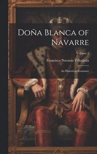 bokomslag Doa Blanca of Navarre