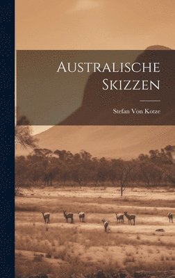 bokomslag Australische Skizzen