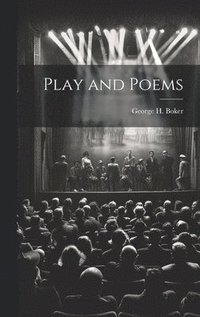 bokomslag Play and Poems