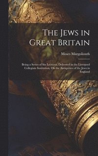 bokomslag The Jews in Great Britain