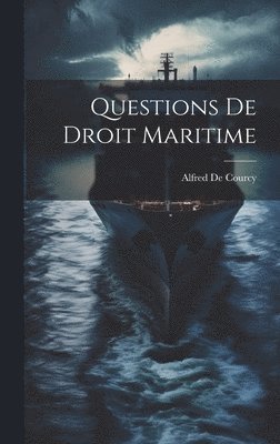 bokomslag Questions De Droit Maritime