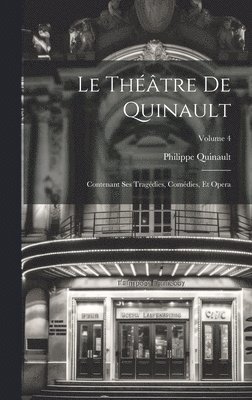 bokomslag Le Thtre De Quinault