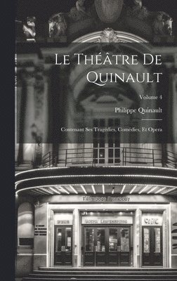 Le Thtre De Quinault 1