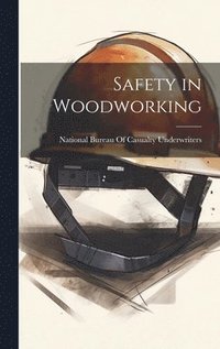 bokomslag Safety in Woodworking