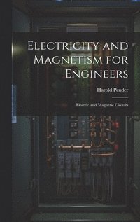 bokomslag Electricity and Magnetism for Engineers
