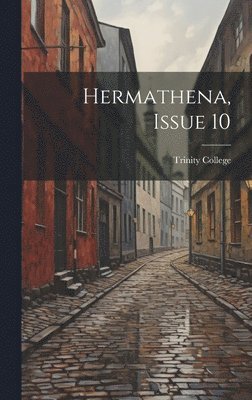 bokomslag Hermathena, Issue 10