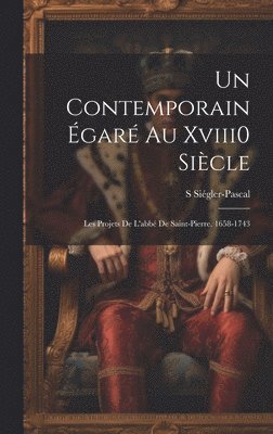 bokomslag Contemporain Égaré Au Xviii0 Siècle