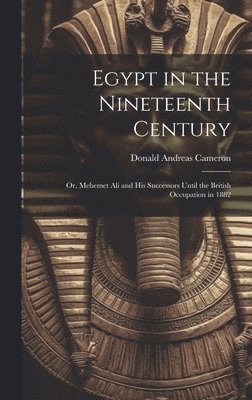 Egypt in the Nineteenth Century 1