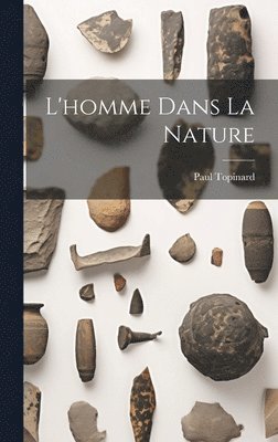 bokomslag L'homme Dans La Nature