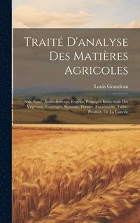bokomslag Trait D'analyse Des Matires Agricoles