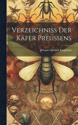 Verzeichniss Der Kfer Preussens 1