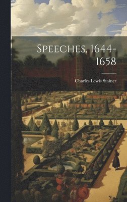 bokomslag Speeches, 1644-1658