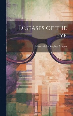 bokomslag Diseases of the Eye