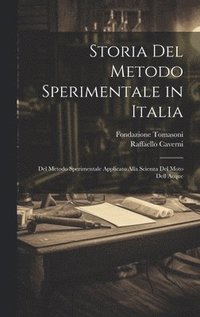 bokomslag Storia Del Metodo Sperimentale in Italia