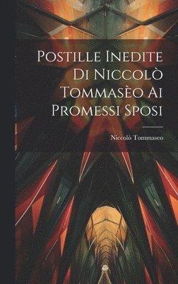 Postille Inedite Di Niccol Tommaso Ai Promessi Sposi 1