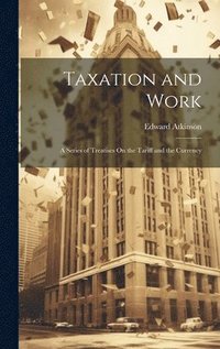 bokomslag Taxation and Work